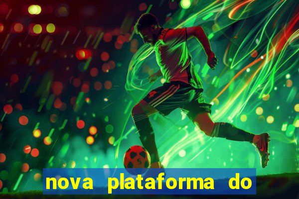 nova plataforma do jogo do tigre